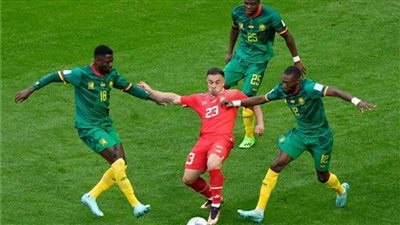 قطر 2022.. سويسرا تروض أسود الكاميرون وتحصد أول ٣ نقاط بالمونديال