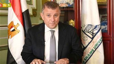 رئيس جامعة عين شمس: الهيئة القومية لجودة التعليم تبذل مجهودات كبيرة للارتقاء بمستوى التعليم