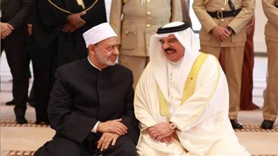 شيخ الأزهر يهنئ ملك البحرين بالعيد الوطني الـ ٥١ للمملكة