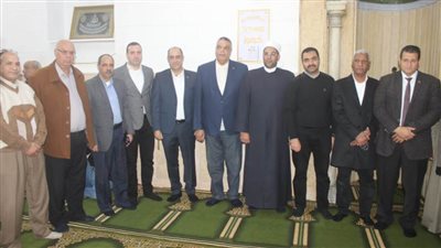 مشاركة نواب مستقبل وطن في افتتاح مسجد كرموز التاريخي بالإسكندرية