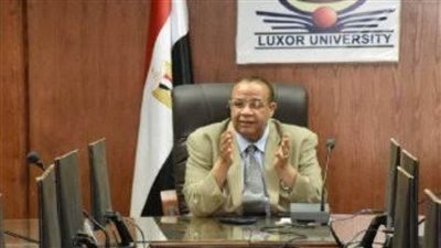 رئيس جامعة الأقصر: نحرص على التعاون مع مختلف المؤسسات الداعمة للمواهب