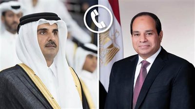 الرئيس السيسي يهنئ أمير قطر هاتفيا بحلول شهر رمضان