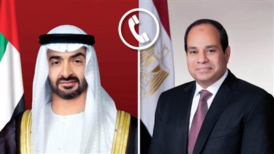 الرئيس السيسي يهنئ هاتفياً رئيس دولة الإمارات بمناسبة حلول شهر رمضان المبارك