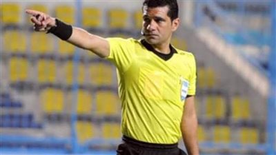 محمود البنا حكمًا لمباراة السوبر بين الأهلي والزمالك.. ويعاونه طاقم مصري إماراتي