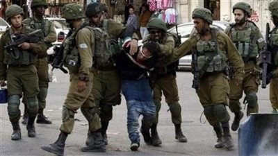 الاحتلال الإسرائيلي يعتقل 11 فلسطينيا من مناطق متفرقة بالضفة الغربية