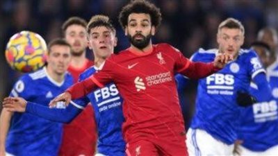 ليفربول أمام ليستر سيتي في صراع المركز الرابع والهروب من القاع