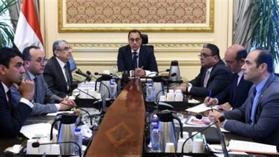 رئيس الوزراء يتابع مشروعات التعاون مع شركة 