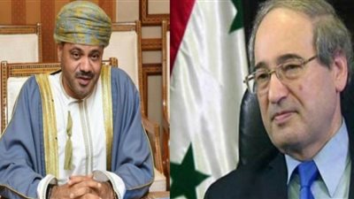 وزيرا خارجية سوريا وسلطنة عمان يبحثان هاتفيًا سبل تعزيز العلاقات الثنائية