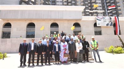 وزيرة الإسكان الكاميرونية وسفير الكاميرون بالقاهرة يزوران مشروعات تطوير 