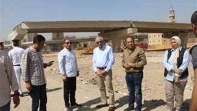 محافظ الجيزة يتابع مراحل العمل بمحور عمرو بن العاص