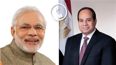  عاجل..الرئيس السيسي يبحث هاتفيا مع رئيس وزراء الهند مستجدات العمليات العسكرية الإسرائيلية بغزة