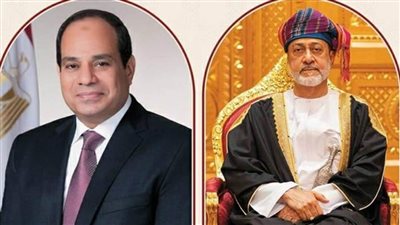 عاجل.. سلطان عُمان يهنئ الرئيس السيسي بفوزه في الانتخابات