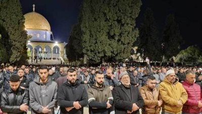 25 ألف مرابط يصلون التراويح بالأقصى.. رغم عرقلة ميليشيا ومرتزقة الاحتلال دخول الشبان