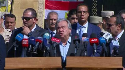 الأمين العام للأمم المتحدة يشيد بدور مصر في التضامن مع الفلسطينيين