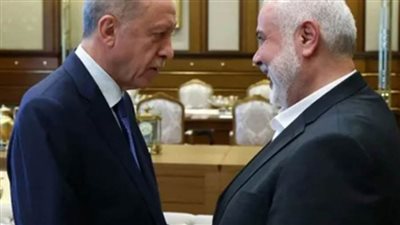 هنية يصل إلى تركيا لإجراء محادثات مع أردوغان