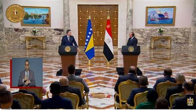 عاجل| بث مباشر.. الرئيس السيسي يعقد مؤتمرًا صحفيًا مع نظيره البوسنى 
