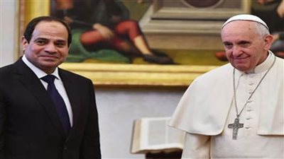بابا الفاتيكان يشكر الرئيس السيسي على الدعوة لعقد مؤتمر دولي غدا حول الوضع الإنساني في غزة