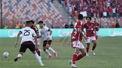 التعادل السلبي يسطير على نتيجة الشوط الأول لمباراة الأهلي وطلائع الجيش
