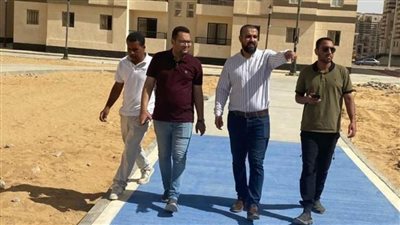 جولات ميدانية متواصلة لمسئولي المدن الجديدة بمبادرة 