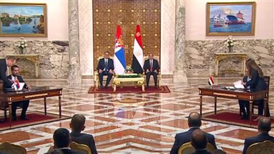 الرئيس السيسي ونظيره الصربي يشهدان توقيع عدد من اتفاقيات التعاون بين البلدين
