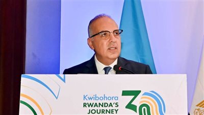 وزير الري يشارك فى الاحتفال بالذكرى الثلاثين لعيد التحرير الوطنى لدولة رواندا