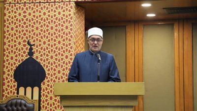 أمين «البحوث الإسلامية»: العبث بالقيم الأخلاقية يدمّر الإنسان ويرمي بالحضارة  إلى الوراء آلاف السّنين