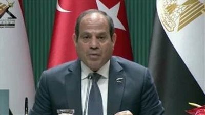 نص كلمة الرئيس السيسي خلال المؤتمر الصحفي المشترك مع نظيره التركي 