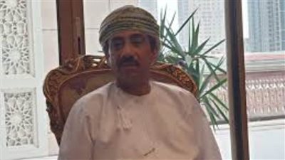 سفير سلطنة عمان بالقاهرة: العلاقات العمانية المصرية تشهد نموا وازدهارا في كافة المجالات
