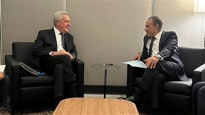 وزير الخارجية يلتقي المُفوض السامي للأمم المتحدة لشئُون اللاجئين
