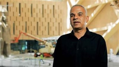 مسؤول أثري: المتحف الكبير أكبر صرح ثقافي حضاري تقدمه مصر في القرن 21 للعالم