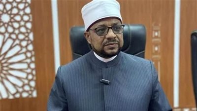 أمين “البحوث الإسلامية”: استشعار المسؤولية الدينية والمجتمعية والوطنية يستدعي التعامل الأمثل مع المتغيرات المتجددة