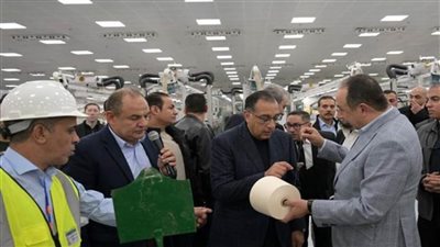 رئيس الوزراء يتفقد منطقة المصانع الجديدة بغزل المحلة وأعمال الإنتاج والتشغيل بها