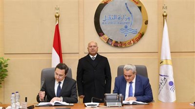 توقيع عقد مشروع تمويل وتصميم وإنشاء الميناء الجاف بالعاشر من رمضان 