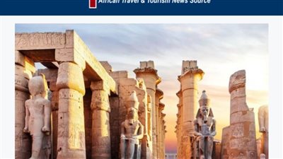 المواقع الدولية الأفريقية تختار مصر ضمن أفضل الوجهات السياحية في أفريقيا