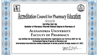 حصول برنامجين بكلية الصيدلة جامعة الإسكندرية على الاعتماد الدولي من هيئة الاعتماد الأمريكي للتعليم الصيدلي