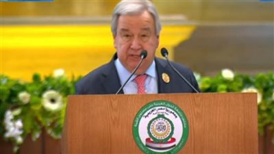 جوتيريش أمام القمة العربية: المساعدات الإنسانية ليست قابلة للتفاوض ويجب أن تصل للمدنيين