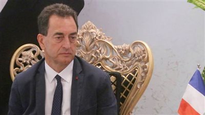 سفير فرنسا بالقاهرة: تواصلنا الثقافي والإنساني مع مصر وشعبها 