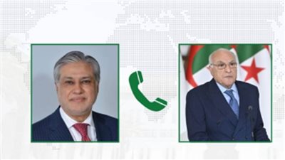 وزير الخارجية الجزائري يتلقى اتصالًا هاتفيًا من نظيره الباكستاني