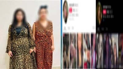 ضبط سيدتين لتصويرهما فيديوهات خادشة للحياء وبثها بمواقع التواصل الاجتماعي