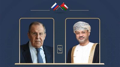 وزراء خارجية روسيا وسلطنة عمان يبحثان هاتفيًا خفض التصعيد في الشرق الأوسط