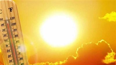 عاجل| الطقس غدًا شديد الحرارة وشبورة مائية والعظمى تصل لـ43 درجة