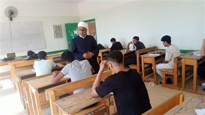 قيادات قطاع المعاهد يتابعون امتحانات الثانوية الأزهرية الدور الثاني للاطمئنان على سيرها وانضباطها