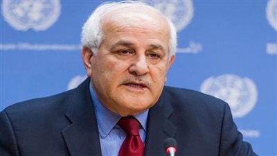 مندوب فلسطين بالأمم المتحدة يدعو للتكاتف لدحر مخططات إسرائيل التي تستهدف الشرق الأوسط بأكمله
