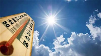 الأرصاد: الطقس اليوم حار رطب نهارًا مائل للحرارة رطب ليلًا