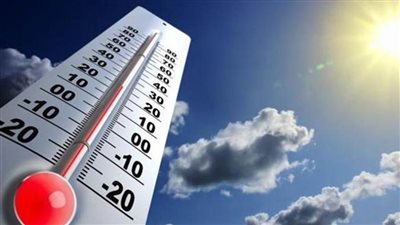 الأرصاد: غدا طقس حار نهارا مائل للبرودة ليلا