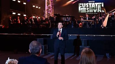 رئيس الوزراء يشهد تدشين مهرجان الفسطاط الشتوي الذي انطلق بأمسية رائعة للموسيقار عمر خيرت