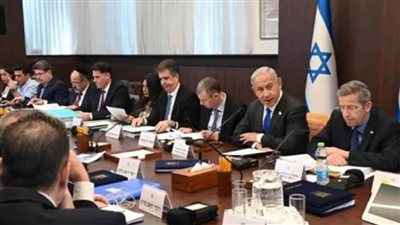 حكومة نتنياهو تجتمع غدًا لمناقشة المرحلة الثانية من اتفاق وقف إطلاق النار بغزة