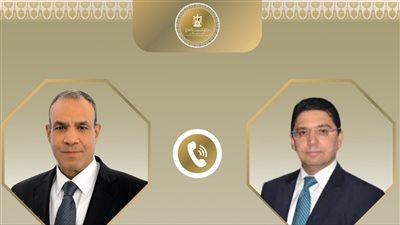 وزير الخارجية يبحث هاتفيا مع نظيره المغربي سبل تعزيز العلاقات بين البلدين