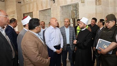 محافظ القاهرة ووزير الأوقاف يتابعان أعمال الترميم لعددٍ من المساجد والأماكن الأثرية بوسط القاهرة