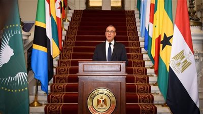 وزير الخارجية: العلاقات بين مصر والدول الإفريقية شكّلت رابطة حضارية وإنسانية عميقة